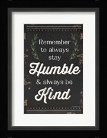 Humble and Kind Fine Art Print