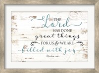 Psalm 126:3 Fine Art Print