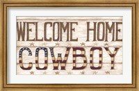 Welcome Home Cowboy Fine Art Print