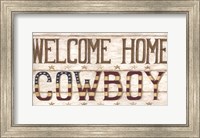 Welcome Home Cowboy Fine Art Print