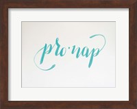 Pro-Nap Fine Art Print