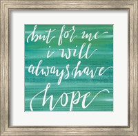 Always Have Hope Fine Art Print