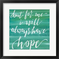 Always Have Hope Fine Art Print