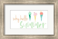 Why Hello Summer Fine Art Print