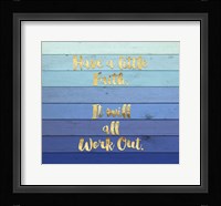 Have a Little Faith Fine Art Print