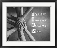 Together Everyone Achieves More - Stacking Hands Grayscale Fine Art Print
