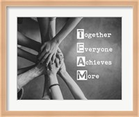 Together Everyone Achieves More - Stacking Hands Grayscale Fine Art Print
