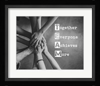 Together Everyone Achieves More - Stacking Hands Grayscale Framed Print