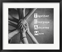Together Everyone Achieves More - Stacking Hands Grayscale Framed Print