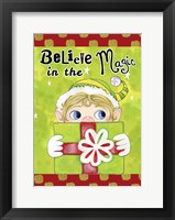 Believe in the Magic Framed Print
