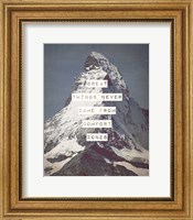 Great Things Never Came From Comfort Zones Strength - Mountain Fine Art Print