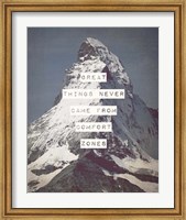 Great Things Never Came From Comfort Zones Strength - Mountain Fine Art Print