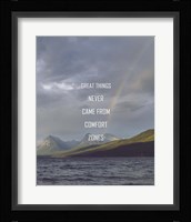 Great Things Never Came From Comfort Zones Strength - Rainbow Fine Art Print