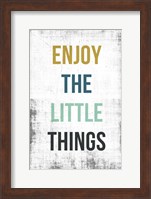 Enjoy the Little Things Fine Art Print
