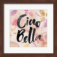 Ciao Bella Fine Art Print