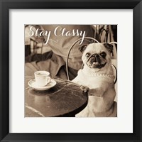 Cafe Pug Stay Classy Framed Print