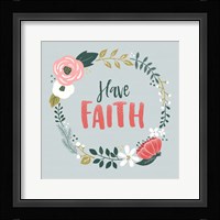 Wildflower Daydreams IV Have Faith Framed Print
