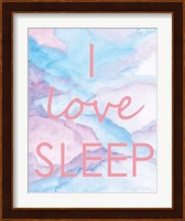 I Love Sleep Fine Art Print