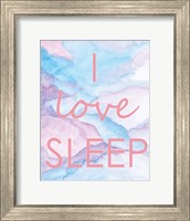 I Love Sleep Fine Art Print