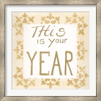 This is Your Year Fine Art Print