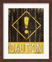 Caution Fine Art Print