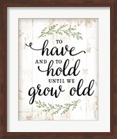 To Have and To Hold Fine Art Print
