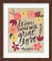 Do Small Things Great Love Fine Art Print