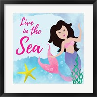 Live in the Sea - Mermaid Fine Art Print