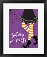 Witches Be Crazy Framed Print