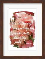 In All Thy Ways Fine Art Print