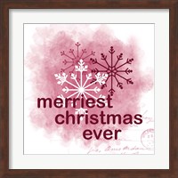 Merriest Christmas Ever Fine Art Print