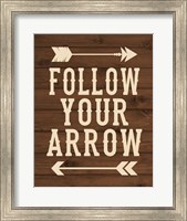Follow Your Arrow Fine Art Print
