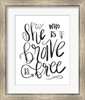 She Who is Brave - Hand Lettered Fine Art Print