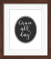 Grace All Day Fine Art Print