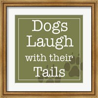 Dogs Laugh with their Tails Fine Art Print