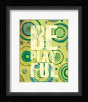 Bright Be Playful Framed Print