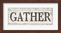 Gather Wood Sign Fine Art Print