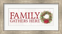 Home for the Holidays Family Gathers Here Wreath Sign Fine Art Print