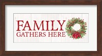 Home for the Holidays Family Gathers Here Wreath Sign Fine Art Print