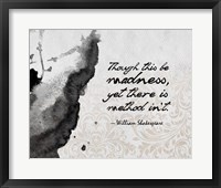 Though This Be Madness - Ink Splash Grayscale Fine Art Print