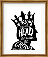 Uneasy Lies The Head Shakespeare - King Black on White Fine Art Print