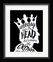 Uneasy Lies The Head Shakespeare - King White on Black Fine Art Print