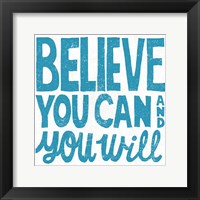 Believe You Can Teal Fine Art Print
