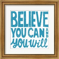 Believe You Can Teal Fine Art Print