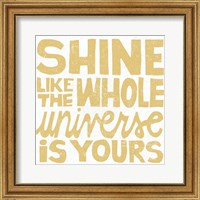 Shine Like the Whole Universe Fine Art Print