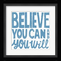 Believe You Can Framed Print