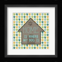 Doggy Sayin IV Framed Print