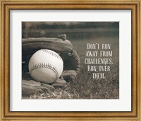 Don't Run Away From Challenges - Baseball Sepia Fine Art Print