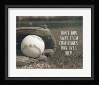 Don't Run Away From Challenges - Baseball Sepia Framed Print
