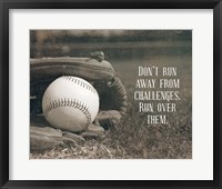 Don't Run Away From Challenges - Baseball Sepia Fine Art Print